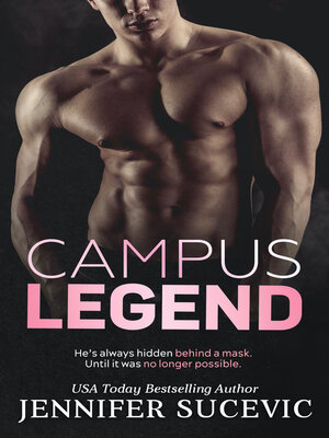 cover image of Campus Legend: an Enemies-to-Lovers Forced Proximity New Adult Sports Romance